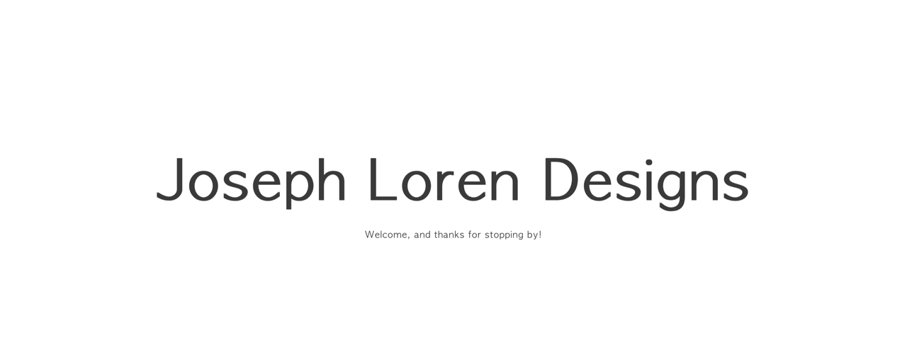 Joseph Loren Designs
